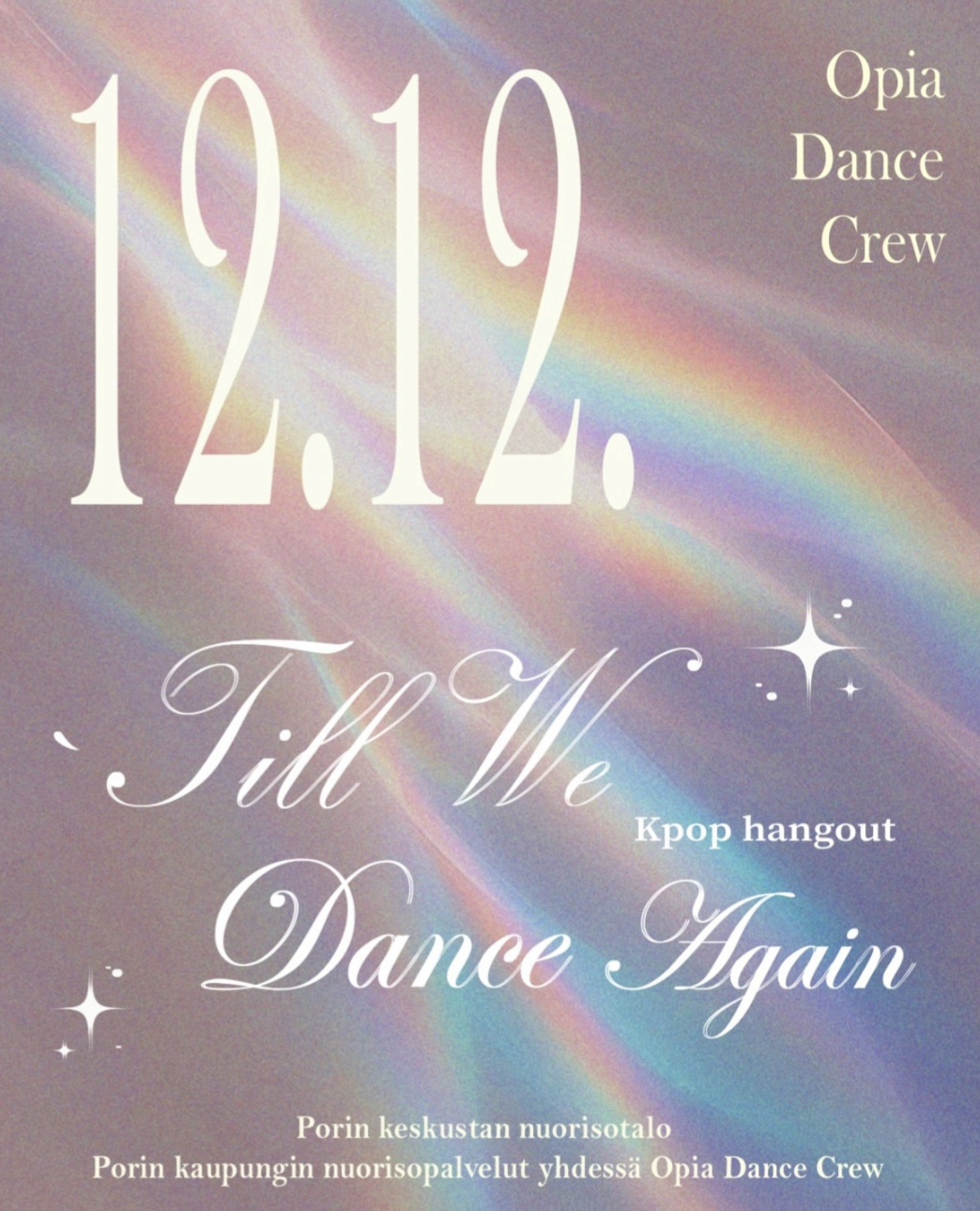 Opia Dance Crewn Till We Dance Again : K-pop Hangout 12.12. – Pori